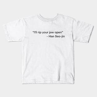 I'll rip your jaw open-Sky castle-kdrama Kids T-Shirt